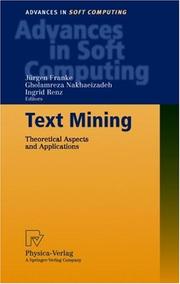 Cover of: Text Mining: Theoretical Aspects and Applications (Advances in Soft Computing)