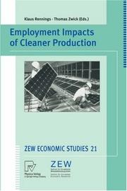 Employment impacts of cleaner production by Klaus Rennings, Thomas Zwick