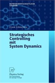 Cover of: Strategisches Controlling mit System Dynamics (Betriebswirtschaftliche Studien) by Frank Schöneborn