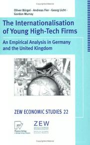 Cover of: The Internationalisation of Young High-Tech Firms: An Empirical Analysis in Germany and the United Kingdom (ZEW Economic Studies)