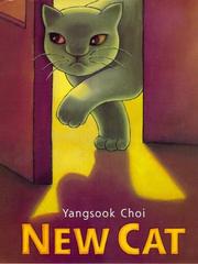 Cover of: New Cat by Yangsook Choi, Yangsook Choi