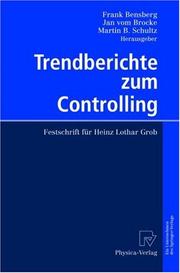Cover of: Trendberichte zum Controlling: Festschrift für Heinz Lothar Grob