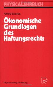 Cover of: Ökonomische Grundlagen des Haftungsrechts (Physica-Lehrbuch)