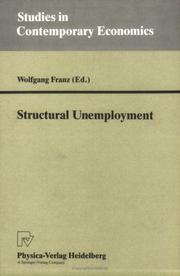 Structural Unemployment (Studies in Contemporary Economics) by Wolfgang Franz