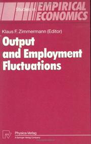 Cover of: Output and Employment Fluctuations (Studies in Empirical Economics)