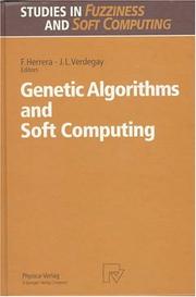Cover of: Genetic algorithms and soft computing by Francisco Herrera, José Luis Verdegay (eds).