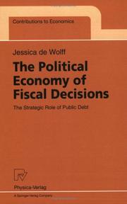 Cover of: The political economy of fiscal decisions: the strategic role of public debt