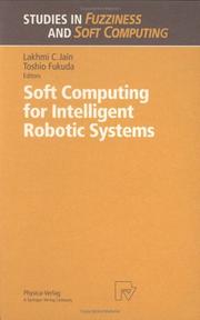 Cover of: Soft computing for intelligent robotic systems