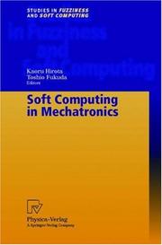 Cover of: Soft Computing in Mechatronics (Studies in Fuzziness and Soft Computing)