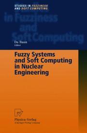 Fuzzy Systems and Soft Computing in Nuclear Engineering (Studies in Fuzziness and Soft Computing) by Da Ruan