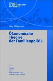 Ökonomische Theorie der Familienpolitik by Jörg Althammer
