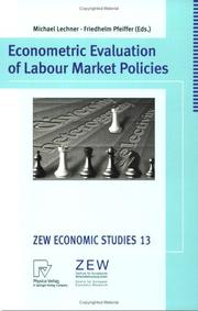 Cover of: Econometric Evaluation of Labour Market Policies (ZEW Economic Studies)