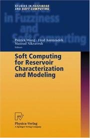 Cover of: Soft Computing for Reservoir Characterization and Modeling (Studies in Fuzziness and Soft Computing)