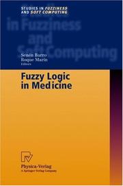 Cover of: Fuzzy Logic in Medicine (Studies in Fuzziness and Soft Computing)