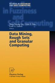 Cover of: Data Mining, Rough Sets and Granular Computing by 