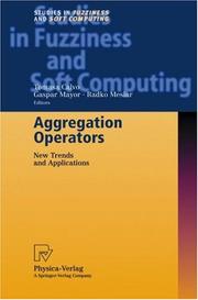 Cover of: Aggregation Operators: New Trends and Applications (Studies in Fuzziness and Soft Computing)