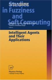 Cover of: Intelligent Agents and Their Applications (Studies in Fuzziness and Soft Computing)