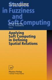 Cover of: Applying Soft Computing in Defining Spatial Relations by Pascal Matsakis, Les M. Sztandera