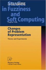 Cover of: Changes of Problem Representation: Theory and Experiments (Studies in Fuzziness and Soft Computing)