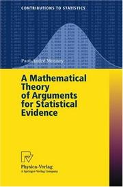 A mathematical theory of arguments for statistical evidence by Paul-André Monney