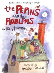 Cover of: The Pepins and their problems by Polly Horvath
