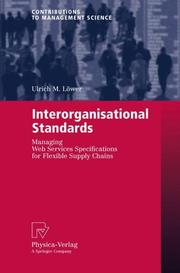 Cover of: Interorganisational Standards | Ulrich M. LГ¶wer
