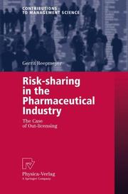 Cover of: Risk-sharing in the Pharmaceutical Industry: The Case of Out-licensing (Contributions to Management Science)