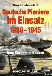 Cover of: Deutsche Pioniere im Einsatz 1935-1945 by Horst Riebenstahl