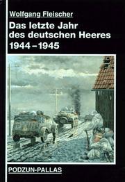Cover of: Das letzte Jahr des deutschen Heeres 1944-1945