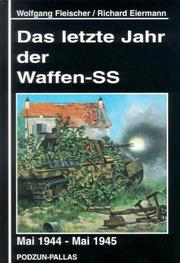 Cover of: Das letzte Jahr der Waffen-SS by Fleischer, Wolfgang