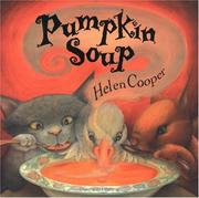 Cover of: Pumpkin soup by Helen Cooper