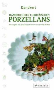 Cover of: Handbuch des europäischen Porzellans by Ludwig Danckert