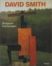 Cover of: David Smith, Skulpturen, Zeichnungen