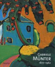 Cover of: Gabriele Münter, 1877-1962 by Gabriele Münter