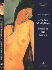 Cover of: Amedeo Modigliani: Protraits and Nudes (Pegasus Library)