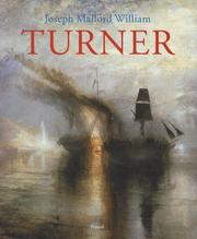 Joseph Mallord William Turner by Joseph Mallord William Turner