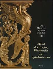 Cover of: Möbel des Empire, Biedermeier und Spätklassizsmus