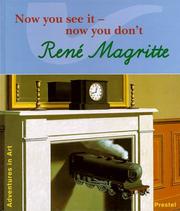 Cover of: Rene Magritte: Now You See It-Now You Don't (Adventures in Art (Prestel))
