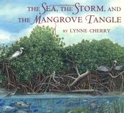 Cover of: The sea, the storm, and the mangrove tangle by Lynne Cherry