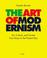 Cover of: The art of modernism