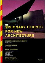 Cover of: Visionary Clients for New Architecture