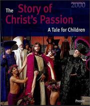 The story of Christ's Passion by Anja-Sophia Henle
