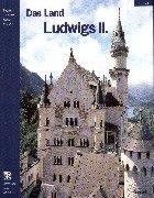 The land of Ludwig II by Peter Oluf Krückmann, Peter O. Kruckmann, Prestel, Christopher Wynne