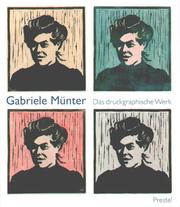 Cover of: Gabriele Münter: das druckgraphische Werk