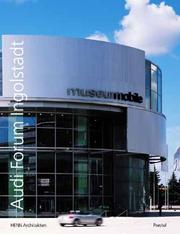 Cover of: Audi Forum Ingolstadt: tradition und vision