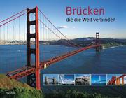 Cover of: Brücken, die die Welt verbinden.