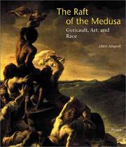 Cover of: The raft of the Medusa: Géricault, art, and race