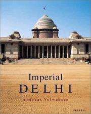 Cover of: Imperial Delhi: the British capital of the Indian empire