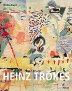 Cover of: Heinz Trökes - Werkverzeichnis.