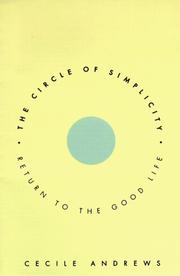Cover of: The circle of simplicity: return to the good life